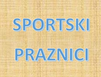 U NAŠOJ ŠKOLI POČINJU SPORTSKI PRAZNICI U PONEDJELJAK 29. 6. 2026. U 9 SATI
