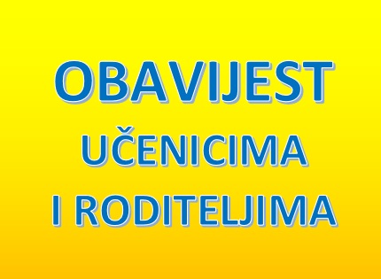 OBAVIJEST UČENICIMA I RODITELJIMA ZA ŠKOLSKU GODINU 2026./2027.